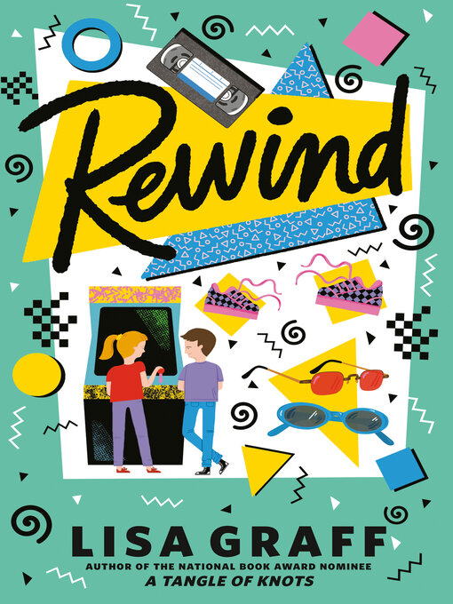 Title details for Rewind by Lisa Graff - Available